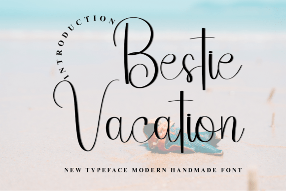 Bestie Vacation: A Friendly Script Font for Engaging Campaigns