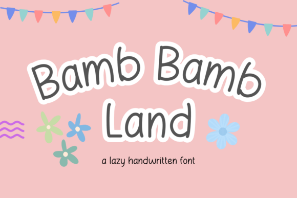 Charming Bamb Bamb Land Font for Creative Makers