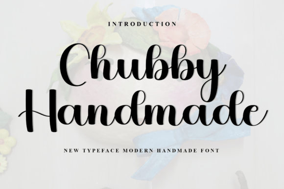 Chubby Handmade: A Versatile Script Font