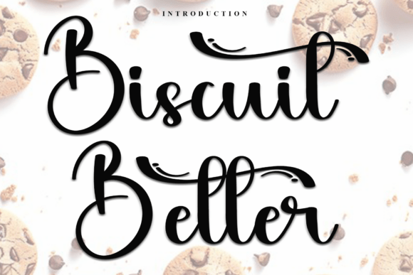 Enhance Your Campaign with Biscuit Better Font