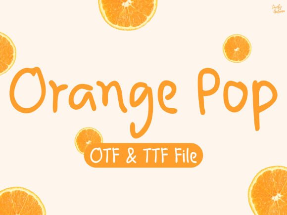 Orange Pop: A Charming Handwritten Font for Creative Projects