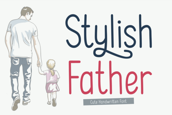 Stylish Father: A Handwritten Font for Crafters and Creators