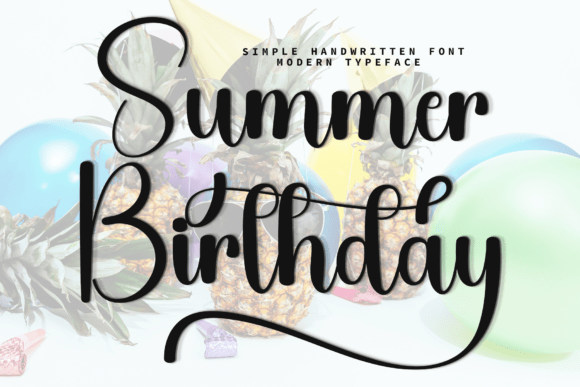 Summer Birthday Font: A Campaign Design Review