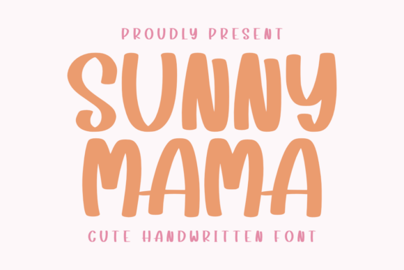 Sunny Mama: A Charming Handwritten Font for Creative Projects